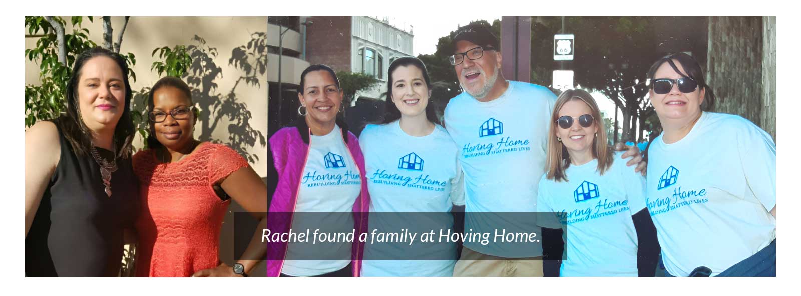 Rachel found a family at Hoving Home.